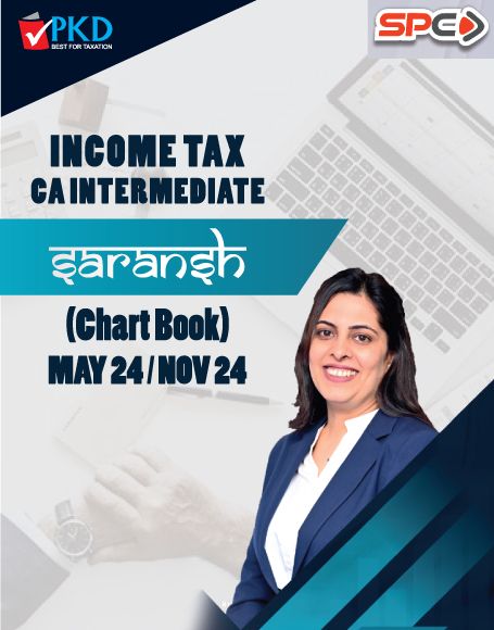 Picture of INCOME TAX CA INTERMEDIATE SARANSH (Chart Book) MAY 24/NOV 24